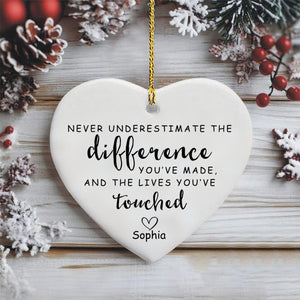 Personalized Ceramic Heart Ornament -"Never Underestimate The Difference You Made" Custom Name | Meaningful Retirement Appreciation Gift