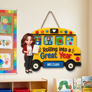 Custom Teacher Name School Bus Wood Sign - Rolling Into A Great Year Classroom Decor Gift
