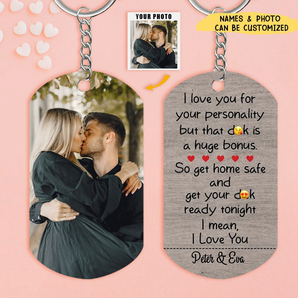 I Love You For Your Personality - Personalized Photo Stainless Steel Keychain, Valentine's Day Gift Idea For Couple