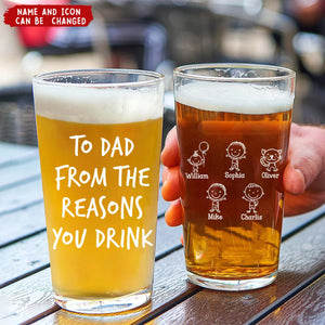 Personalized "From The Reasons You Drink" Beer Glass - Customized Fun Gifts, Birthday, Thanksgiving,Christmas First Choice For Dad