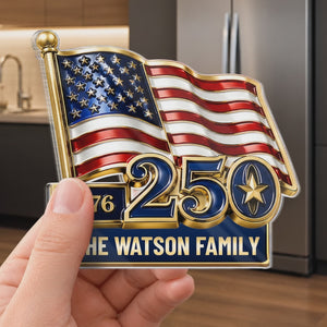 Personalized Acrylic Fridge Magnet - USA 250th Anniversary Gifts For Family - Freedom Never Fades