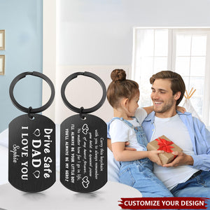 Personalized Stainless Steel Keychain - Drive Safe Dad, I Love You For Dad Father's Day Gift