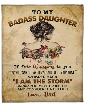 To My Badass Daughter Fleece Blanket With Inspirational Butterfly & Text | Heartfelt Encouragement Gift From Parents