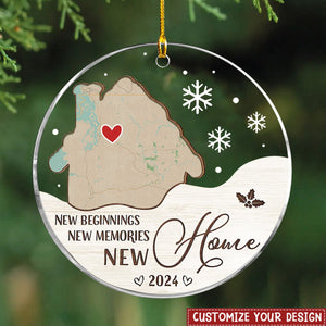 New Home, New Beginnings- Gift For New Homeowners Custom Map Acrylic Ornament