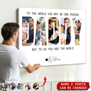 Custom Photo Daddy Photo Collage - Personalized Poster/Canvas - Father's Day Gift For Dad, Daddy