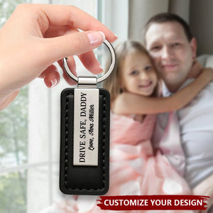 Personalized Metal With Leather Keychain Drive Safe, Daddy, Gift For Dad Grandpa,For Men Father's Day Gift
