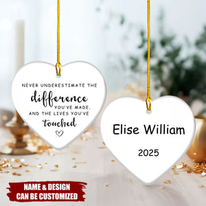 Personalized Ceramic Heart Ornament -"Never Underestimate The Difference You Made" Custom Name | Meaningful Retirement Appreciation Gift