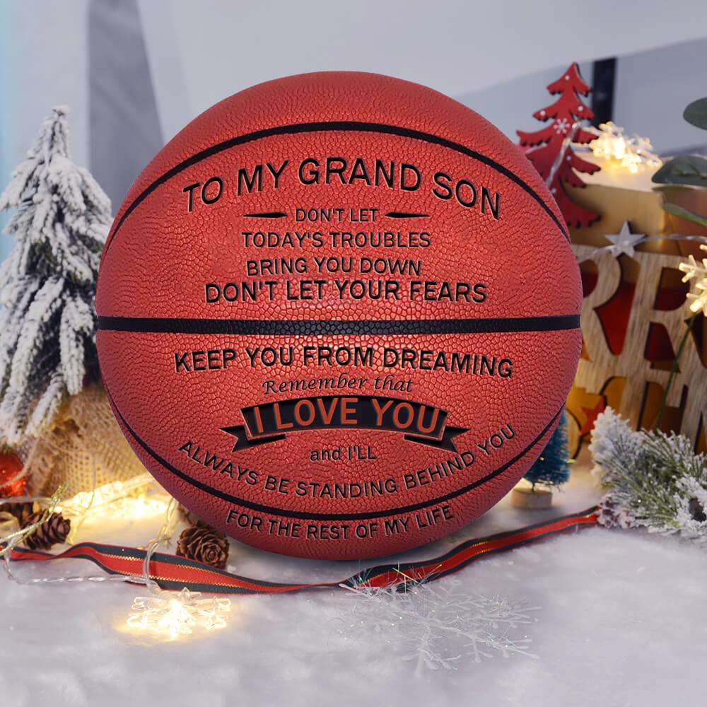 To My Grandson - Basketball - Always Be Standing Behind You