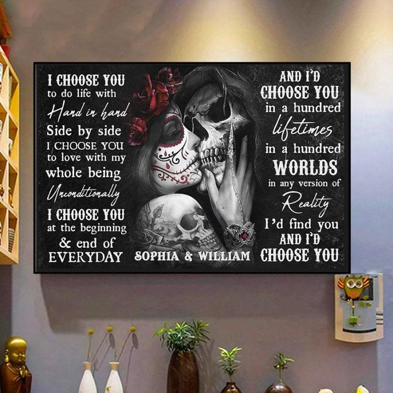 "I Choose You" Personalized Couple Poster -Custom Name Sugar Skull Wall Art, Romantic Birthdays,Anniversary & Wedding Gift For Couple & Newlyweds