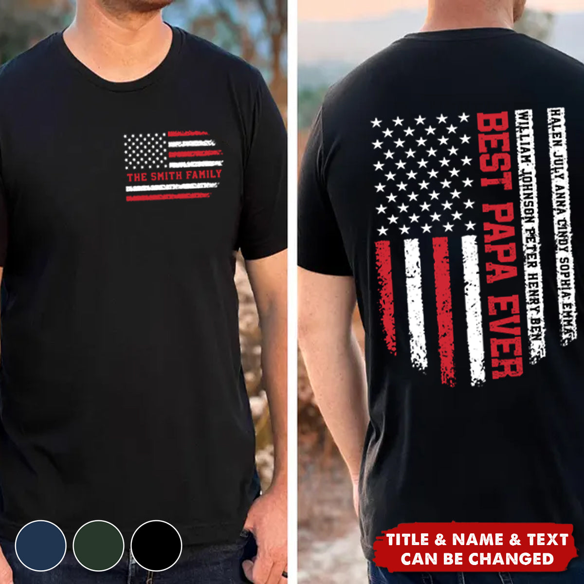 Personalized American Flag T-Shirt With Family Names & Color - Best Dad Ever Fathers Day Birthday Gift For Husband And Dad