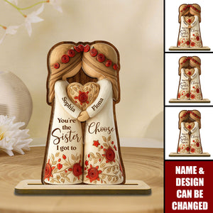 Personalized "The Sister I Got To Choose" Wood Plaque With Names & Design | Heartfelt Birthday Gift For Sisters