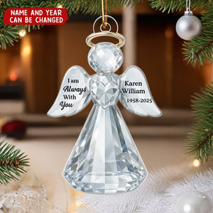 Personalized Angel Memorial Ornament With Name & Year | "I Am Always With You"  Crystal Effect Keepsake | Sympathy Gift For Loss of Loved One