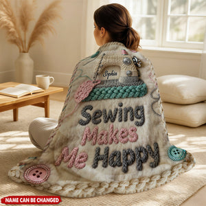 Personalized Soft Sewing Blanket With Name | Sewing Makes Me Happy | Creative Heartwarming Mother's Day Gift For Grandma Mom Seamstress