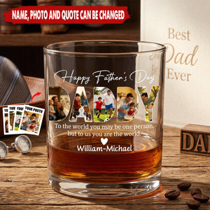 "To Us You Are The World" Whiskey Glass With Kids Names - Personalized Father's Day Gift for Dad