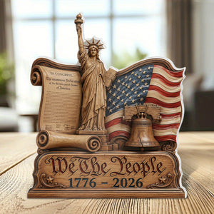 250th Anniversary We The People Vintage Acrylic Plaque - Independence Art Gift