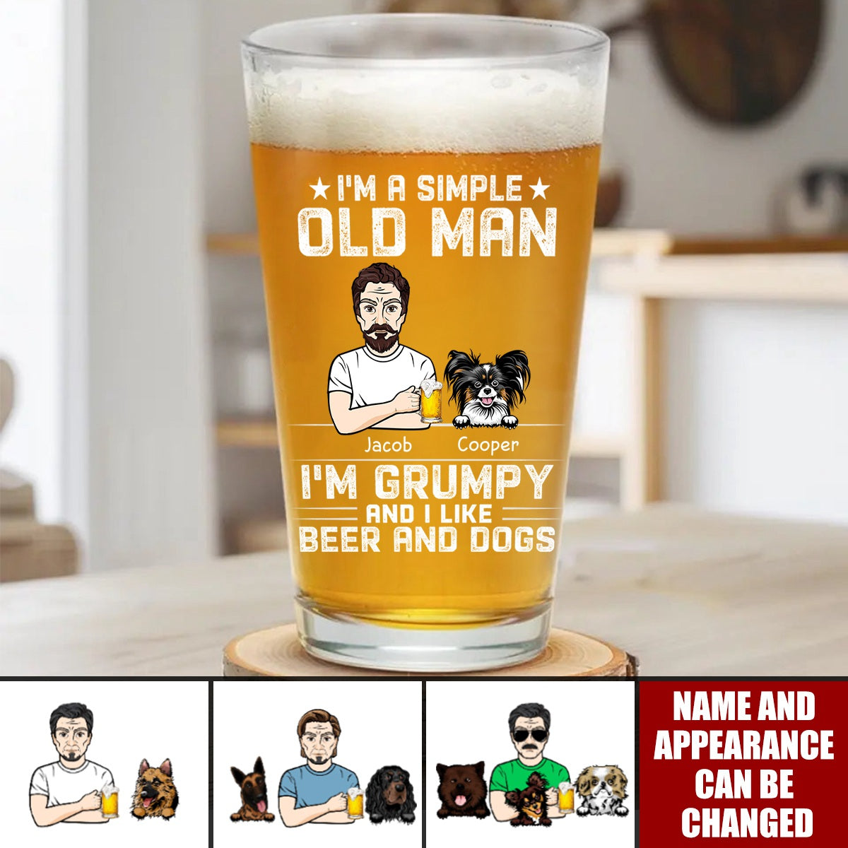 Personalized Beer Glass Simple Old Man Grumpy Like Dogs & Beer, Gift For Dog Lover & Beer Lover & Him