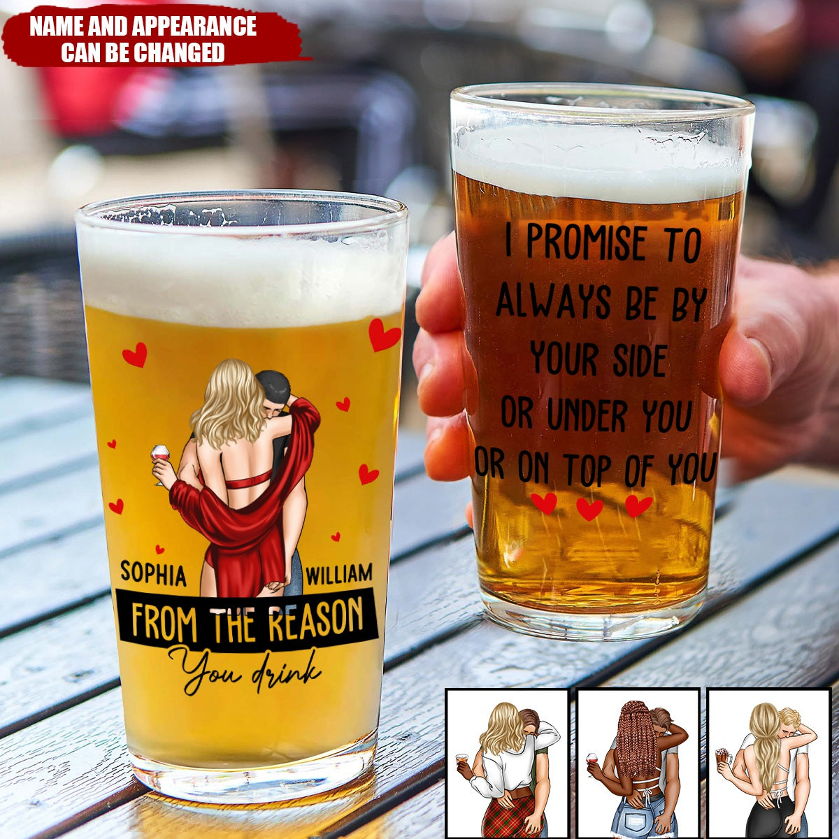 Personalized Beer Glass -  "I Promise To Always Be By Your Side",16oz Customizable Name & Appearance | Anniversary, Birthday,Christmas For couples For Lover
