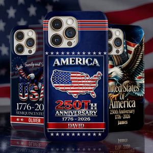 Personalized America 250th Anniversary 1776 - 2026 Phone Case
