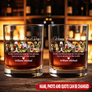 "To Us You Are The World" Whiskey Glass With Kids Names - Personalized Father's Day Gift for Dad