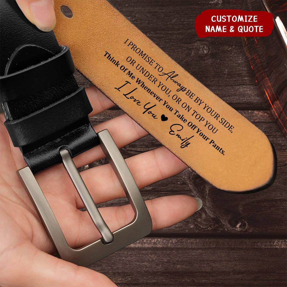 Personalized Engraved Leather Belt - I Promise To Always Be By Your Side Sexy Naughty For Men For Him