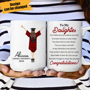 Moerge Graduation You Believed You Could So You Did - Personalized Mug