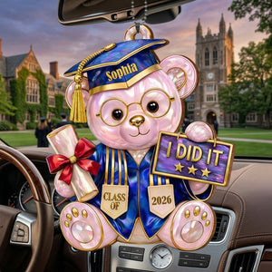 Personalized "I Did It" Class Of Graduation Bear Acrylic Car Ornament | Graduation Gift For Her Him