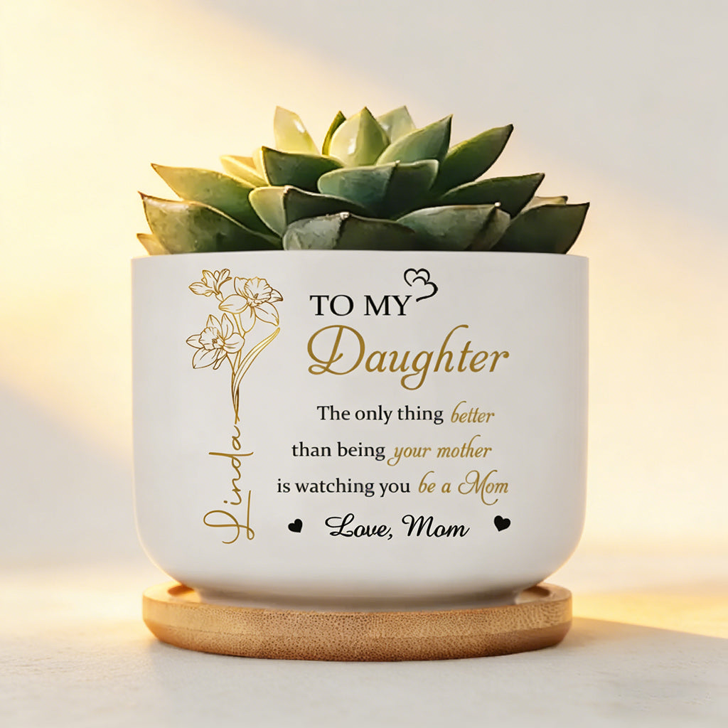 Personalized Floral Ceramic Plant Pot With "To My Daughter" & Name - Mother's Day Gift For Mom & Daughter