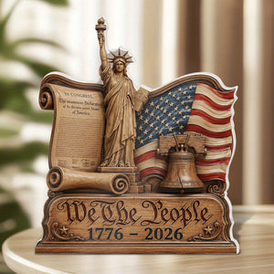 250th Anniversary We The People Vintage Acrylic Plaque - Independence Art Gift