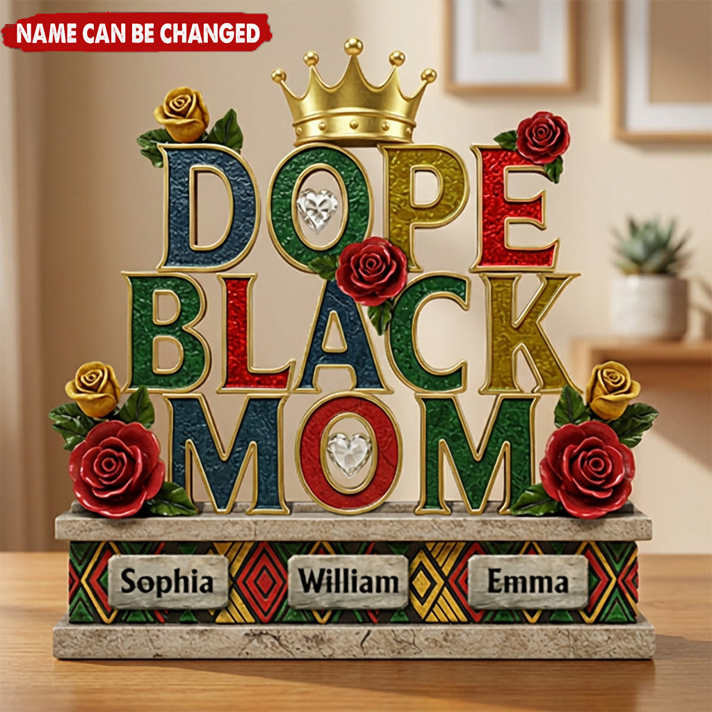 Dope Black Mom - Personalized Mother Custom Shaped Acrylic Plaque