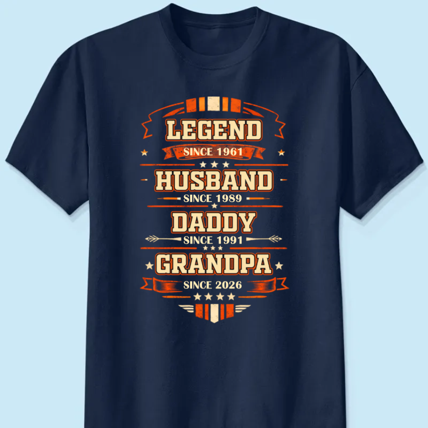 Personalized Classic Tee Legend Husband Daddy Grandpa Since Design - Unique Father's Day Gift