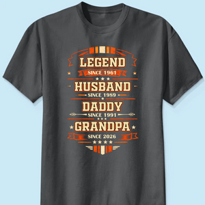 Personalized Classic Tee Legend Husband Daddy Grandpa Since Design - Unique Father's Day Gift
