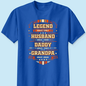 Personalized Classic Tee Legend Husband Daddy Grandpa Since Design - Unique Father's Day Gift