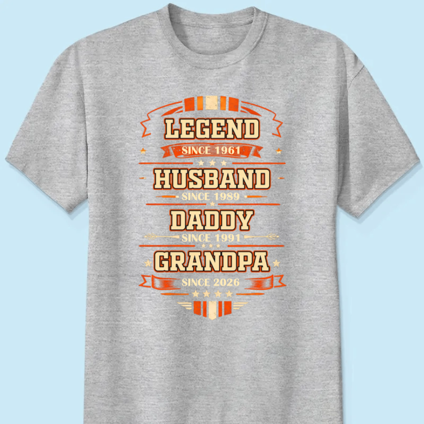 Personalized Classic Tee Legend Husband Daddy Grandpa Since Design - Unique Father's Day Gift