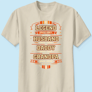 Personalized Classic Tee Legend Husband Daddy Grandpa Since Design - Unique Father's Day Gift