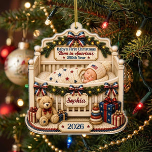 Personalized Baby’s First Christmas Born in America’s 250th Crib Acrylic Ornament - Gift For Family
