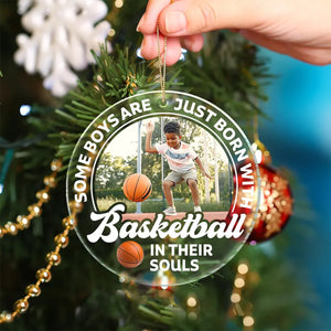 Personalized Acrylic Christmas Ornament "Born With ball In Their Souls" | Sports Youth Keepsake Gift
