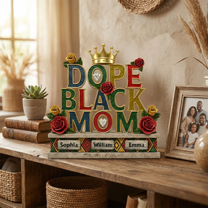 Dope Black Mom - Personalized Mother Custom Shaped Acrylic Plaque