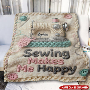 Personalized Soft Sewing Blanket With Name | Sewing Makes Me Happy | Creative Heartwarming Mother's Day Gift For Grandma Mom Seamstress