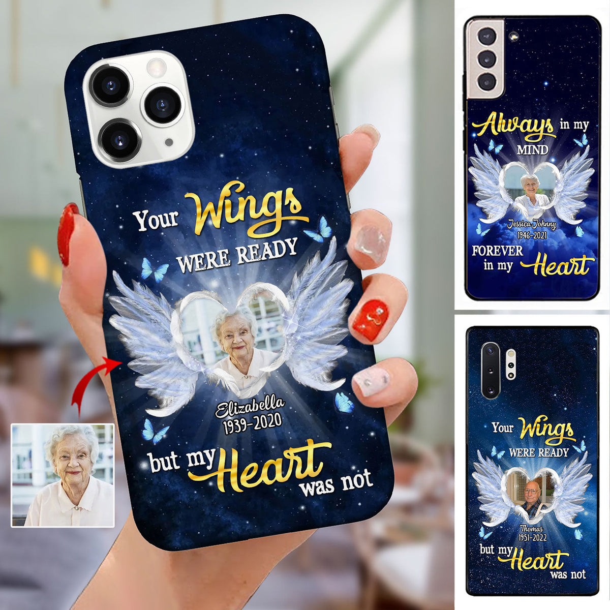 Personalized memorial phone case Your wings were ready but my heart was not