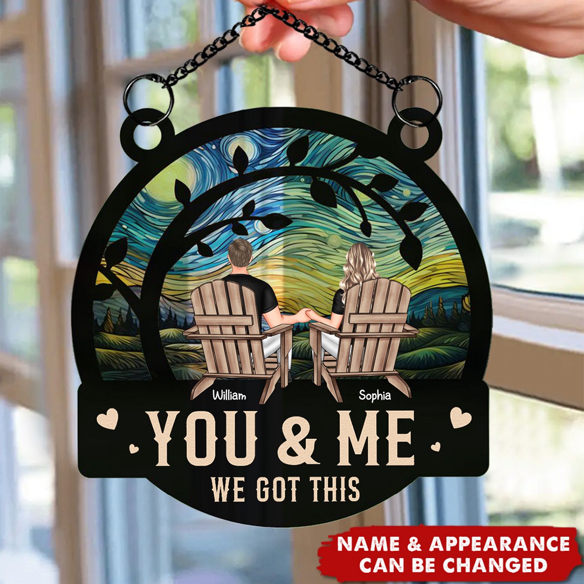 Decorative Suncatcher Ornament - Custom "You and Me, We Got It" Window Suncatcher, Romantic Couple Keepsake, Ideal for Anniversaries and Birthdays