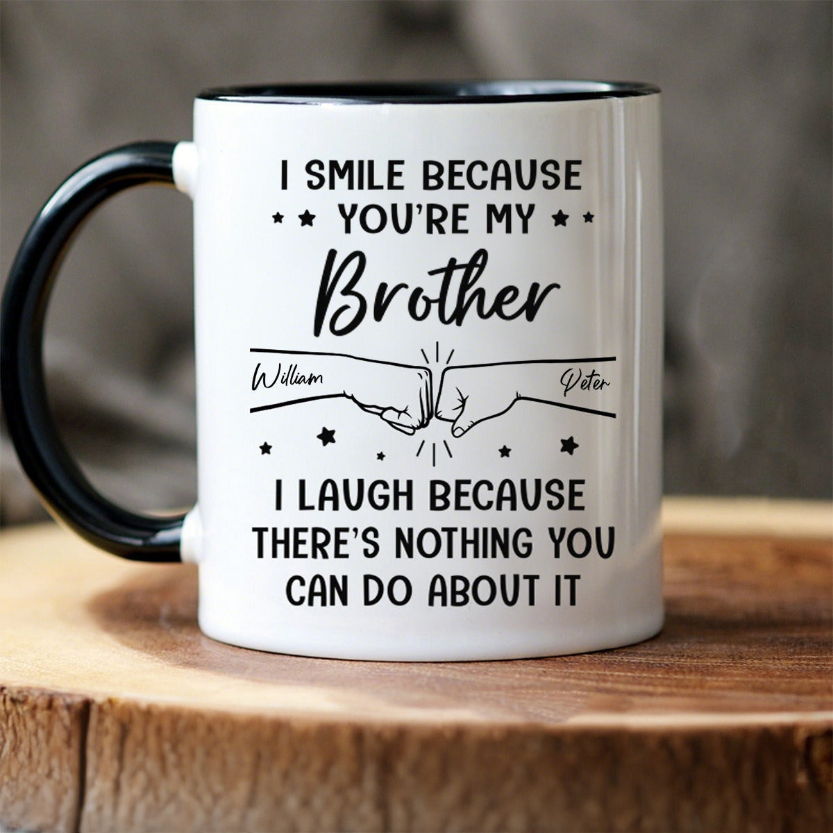 I Smile Because You're My Brother - Personalized Accent Mug - Gifts For Mom, Dad, Brother, Sister