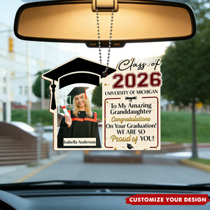 Personalized Proud Of You Car Hanging Ornament With Name & Photo & Message | Heartfelt Graduation Gift For Graduate Granddaughter Graduate