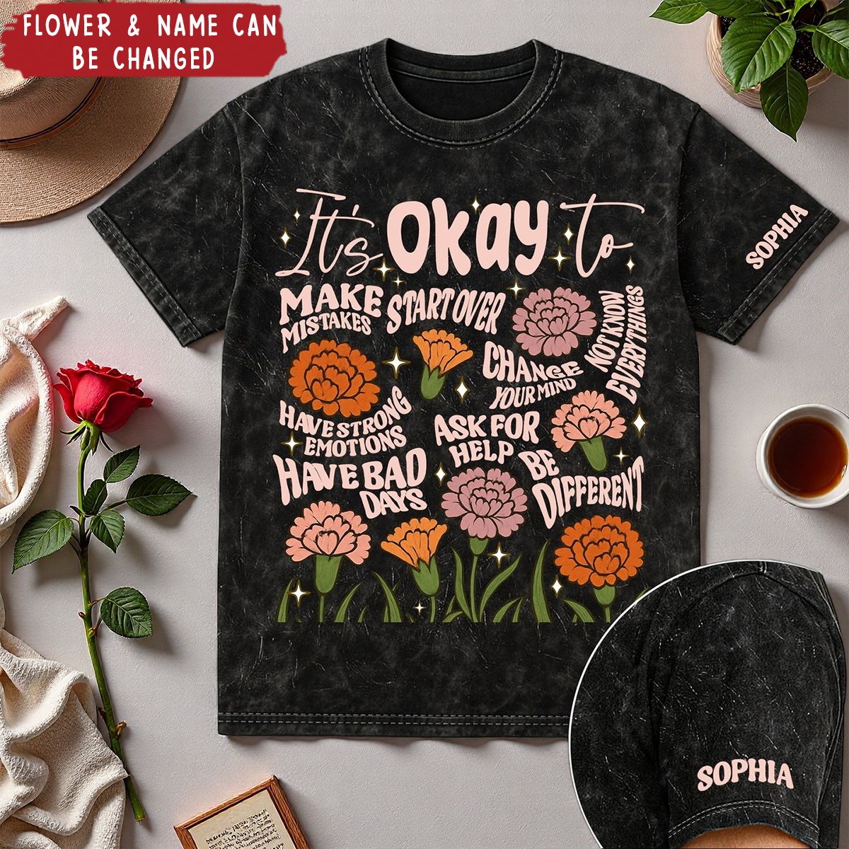 Personalized "It's Okay To" Acid Wash T-Shirt With Name & Flower Empowering Vintage Style For Own & Gifts