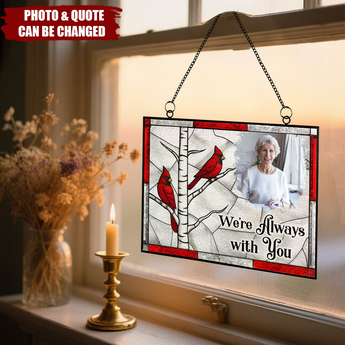 Personalized "I'm Always With You" Stained Glass Suncatcher With Photo & Heartfelt Quote Memorial Gift For Cherished Memories