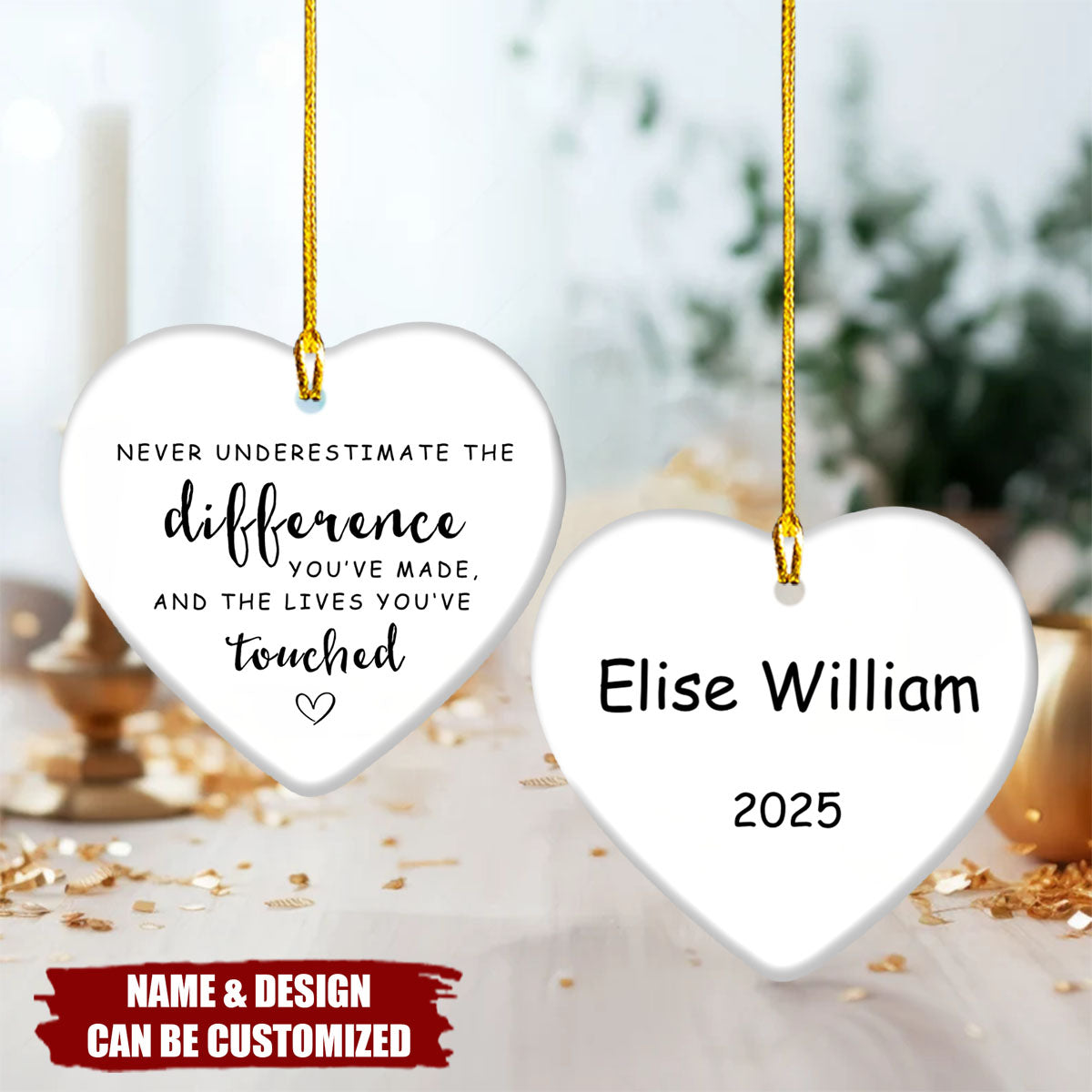 Personalized Ceramic Heart Ornament -"Never Underestimate The Difference You Made" Custom Name | Meaningful Retirement Appreciation Gift