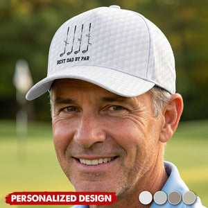 Personalized Cap Best Dad By Par Best Grandpa By Par - Father's Day Gifts