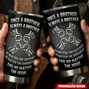 Personalized "Once A Brother Always A Brother" Tumbler With 2-10 Fist Bump Design & Names | Creative Gift For Best Friends Brothers & Teammates