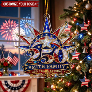 Personalized Surname 250 Years Strong Star Art Acrylic Ornament For Christmas Gift