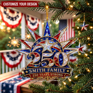Personalized Surname 250 Years Strong Star Art Acrylic Ornament For Christmas Gift