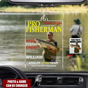 Personalized Fisherman Magazine Cover Acrylic Car Ornament With Photo & Name & Quote - Birthday | Father's Day Gift For Angler And Men
